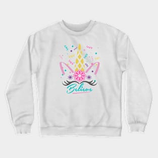 Believe in Unicorns Crewneck Sweatshirt